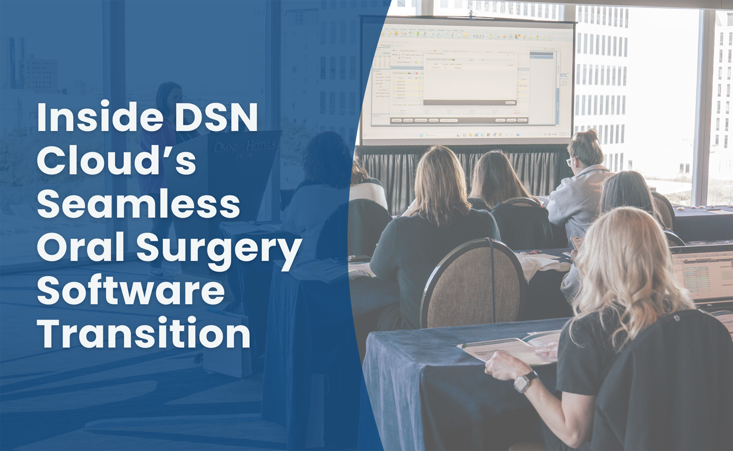 Inside DSN Cloud’s Seamless Oral Surgery Software Transition