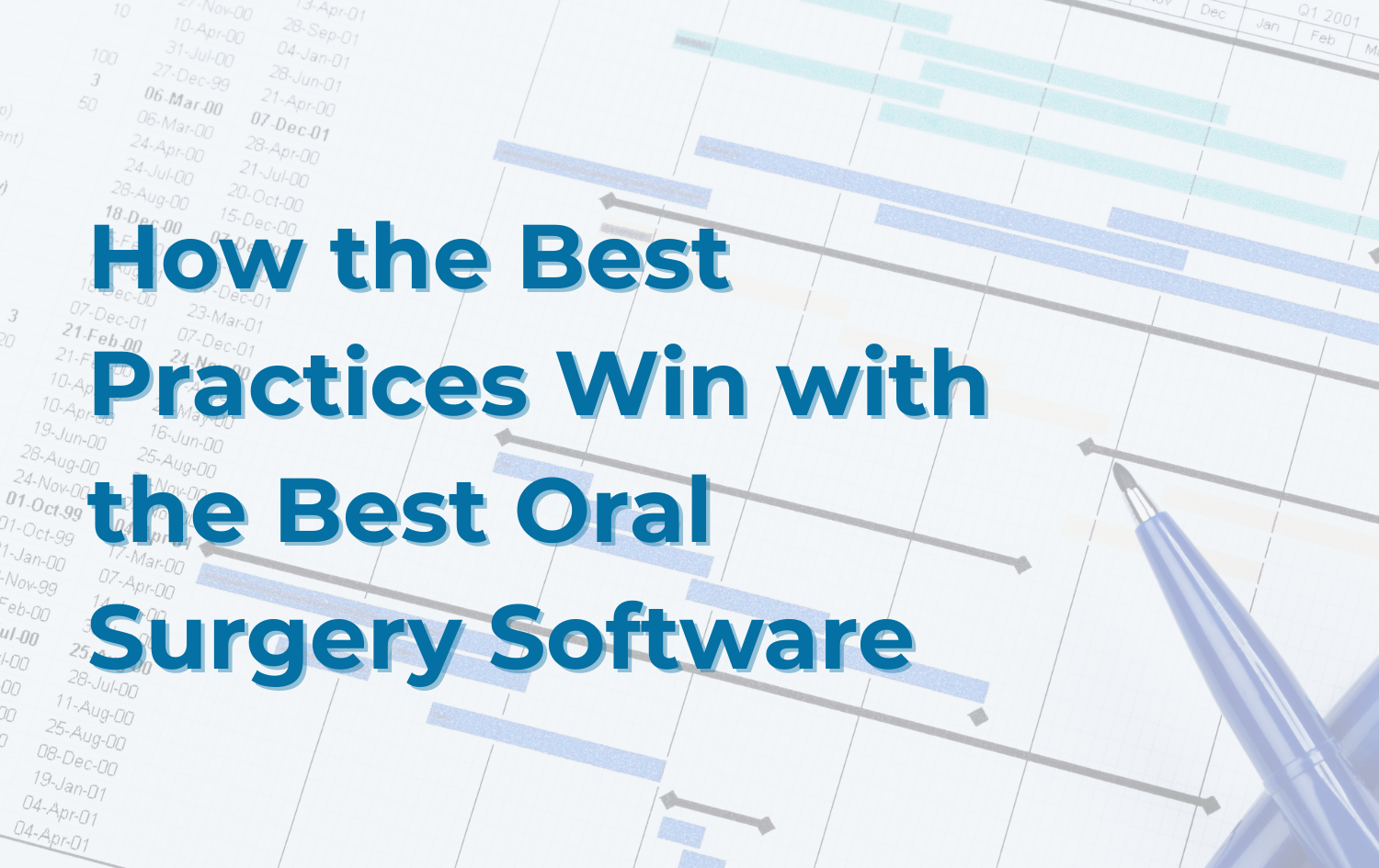 How the Best Practices Win with the Best Oral Surgery Software