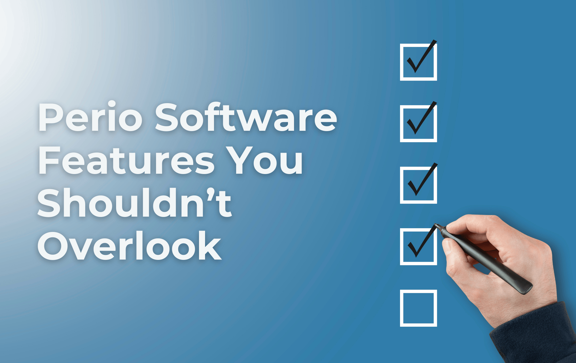 Perio Software Features You Shouldn’t Overlook