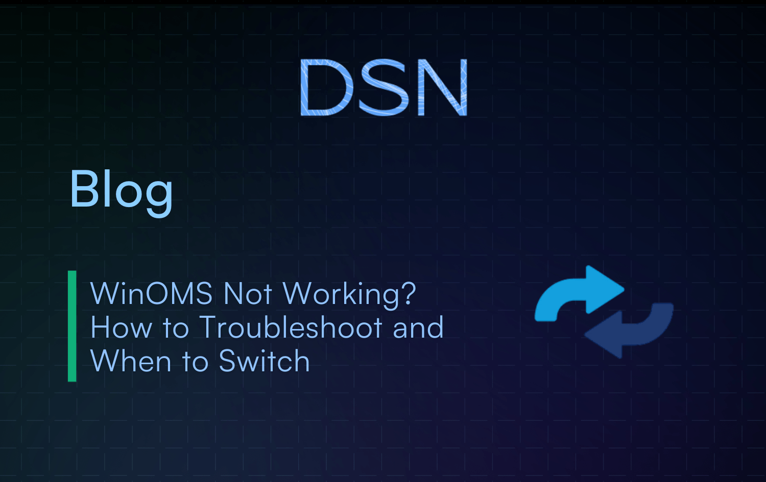 WinOMS Not Working? How to Troubleshoot and When to Switch