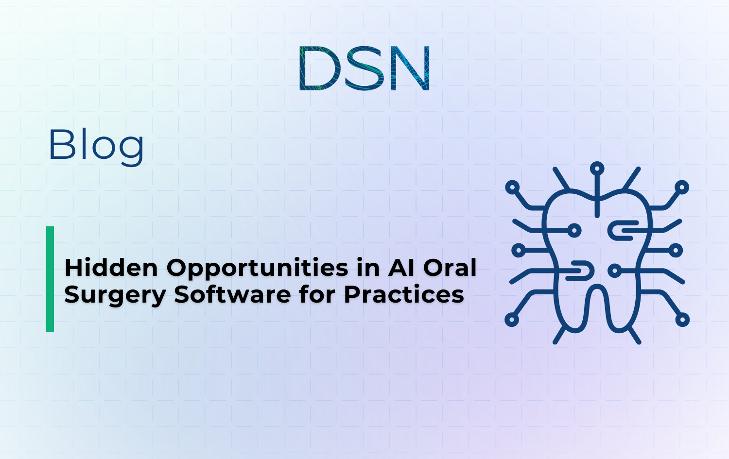 Hidden Opportunities in AI Oral Surgery Software for Practices