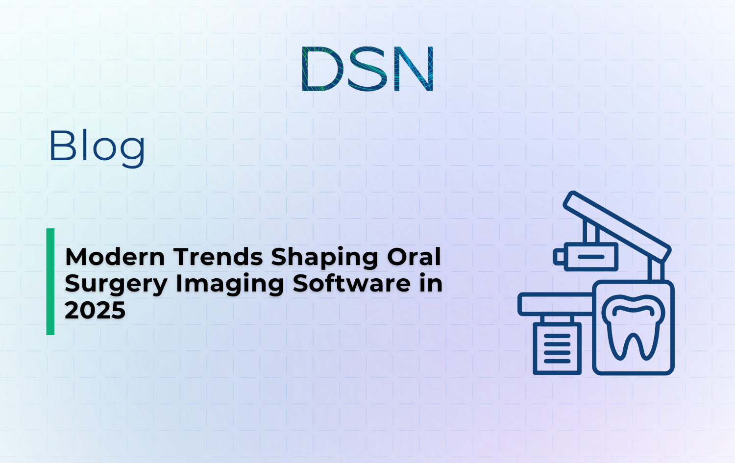 Modern Trends Shaping Oral Surgery Imaging Software in 2025