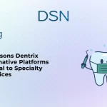 5 Reasons Dentrix Alternative Platforms Appeal to Specialty Practices