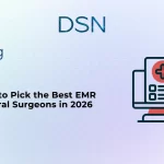 How to Pick the Best EMR for Oral Surgeons in 2026