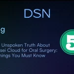 The Unspoken Truth About Sensei Cloud for Oral Surgery: 5 Things You Must Know