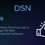 5 Criteria Practices Use to Judge the Best Periodontist Software