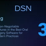 3 Non-Negotiable Features in the Best Oral Surgery Software for Modern Practices