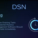 3 Time-Draining Tasks Periodontal Practice Management Software Should Automate Immediately