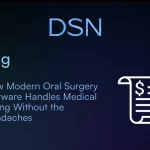 How Modern Oral Surgery Software Handles Medical Billing Without the Headaches