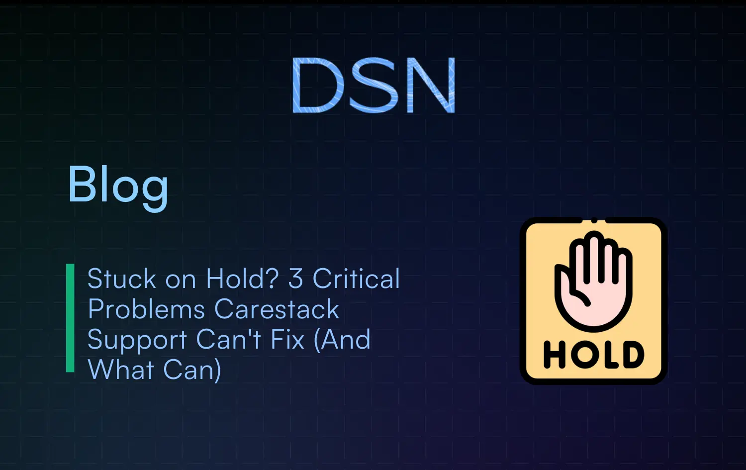 Stuck on Hold 3 Critical Problems Carestack Support Can't Fix (And What Can)