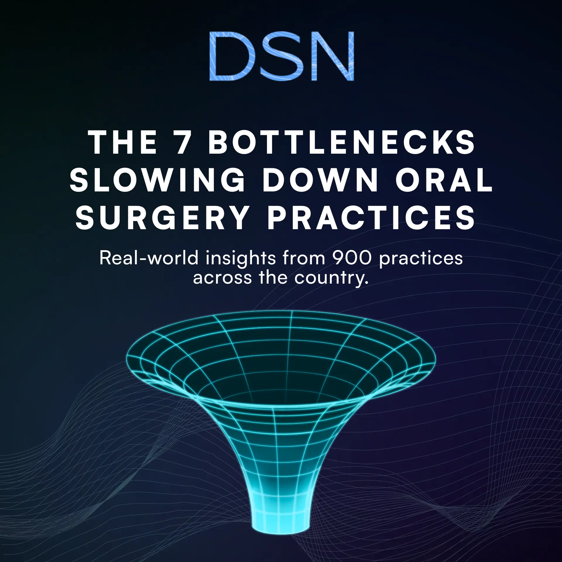 The 7 Bottlenecks slowing down oral surgery practices