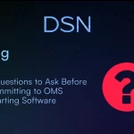 4_Questions_to_Ask_Before_Committing_to_OMS_Charting_Software