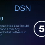 5_Capabilities_You_Should_Demand_From_Any_Periodontist_Software_in_2026