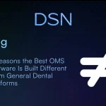 5_Reasons_the_Best_OMS_Software_Is_Built_Different_From_General_Dental_Platforms