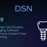 5_Ways_Oral_Surgery_Imaging_Software_Improves_Implant_Case_Planning