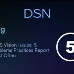 OMS_Vision_Issues__5_Problems_Practices_Report_Most_Often