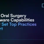 5_AI_Oral_Surgery_Software_Capabilities_That_Set_Top_Practices_Apart