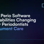 5_AI_Perio_Software_Capabilities_Changing_How_Periodontists_Document_Care
