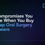 5_Compromises_You_Make_When_You_Buy_Cheap_Oral_Surgery_Software