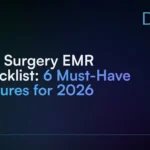 Oral_Surgery_EMR_Checklist__6_Must-Have_Features_for_2026