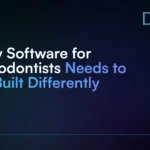Why_Software_for_Periodontists_Needs_to_Be_Built_Differently