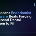 4_Reasons_Endodontist_Software_Beats_Forcing_a_General_Dental_System_to_Fit