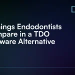 5_Things_Endodontists_Compare_in_a_TDO_Software_Alternative