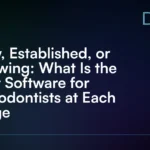 New__Established__or_Growing__What_Is_the_Best_Software_for_Periodontists_at_Each_Stage